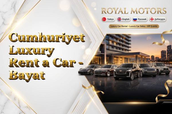 Cumhuriyet Luxury Rent a Car - Bayat