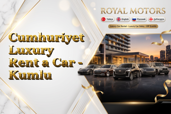 Cumhuriyet Luxury Rent a Car - Kumlu