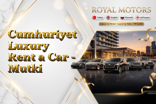 Cumhuriyet Luxury Rent a Car - Mutki