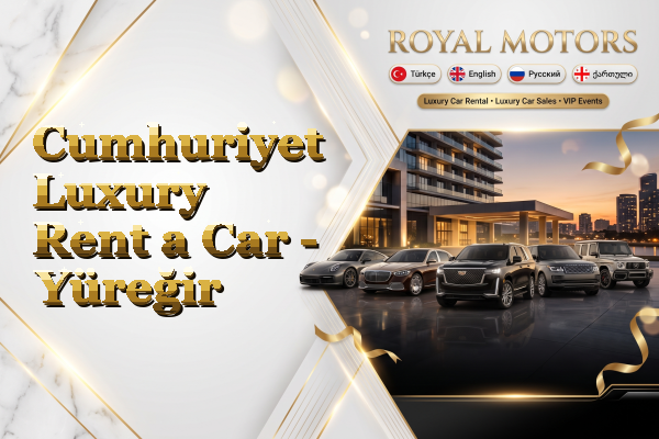 Cumhuriyet Luxury Rent a Car - Yüreğir