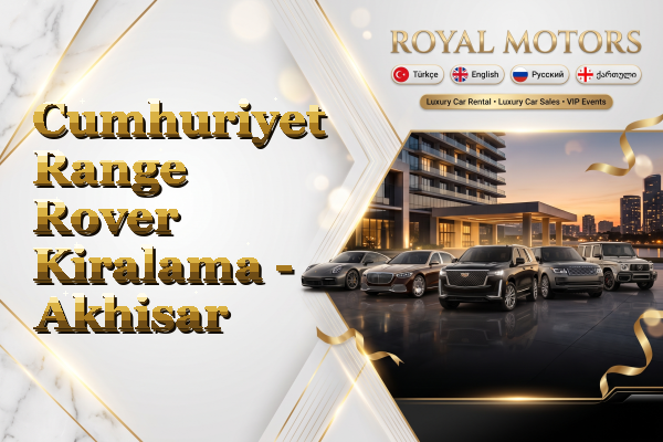 Cumhuriyet Range Rover Kiralama - Akhisar