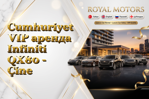 Cumhuriyet VIP аренда Infiniti QX80 - Çine