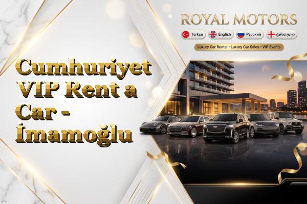 Cumhuriyet VIP Rent a Car - İmamoğlu