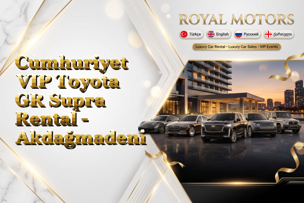 Cumhuriyet VIP Toyota GR Supra Rental - Akdağmadeni
