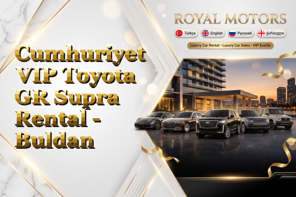 Cumhuriyet VIP Toyota GR Supra Rental - Buldan