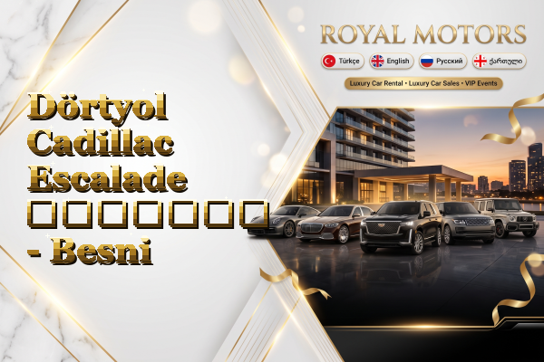 Dörtyol Cadillac Escalade გაყიდვა - Besni