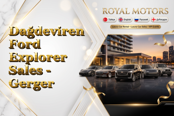 Dağdeviren Ford Explorer Sales - Gerger
