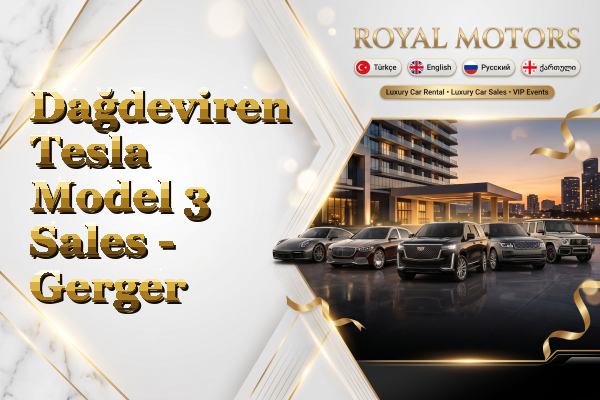 Dağdeviren Tesla Model 3 Sales - Gerger