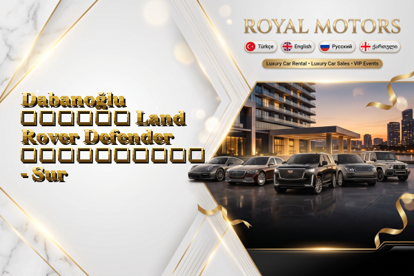 Dabanoğlu თვიური Land Rover Defender გაქირავება - Sur