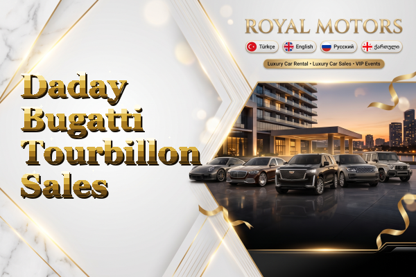 Daday Bugatti Tourbillon Sales