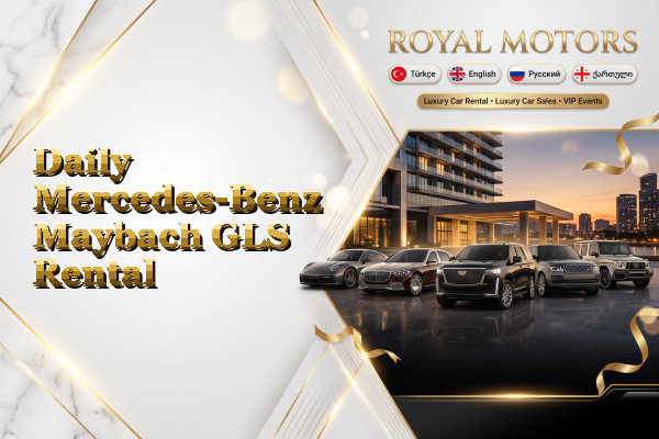 Daily Mercedes-Benz Maybach GLS Rental