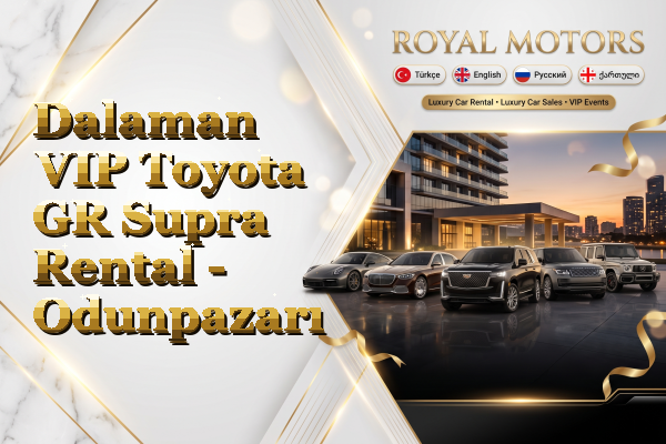 Dalaman VIP Toyota GR Supra Rental - Odunpazarı