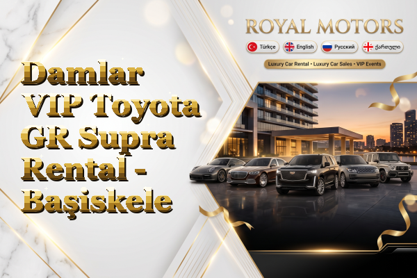 Damlar VIP Toyota GR Supra Rental - Başiskele