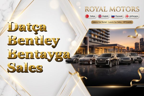 Datça Bentley Bentayga Sales