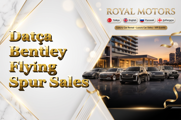 Datça Bentley Flying Spur Sales