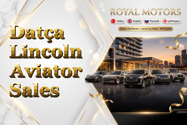 Datça Lincoln Aviator Sales