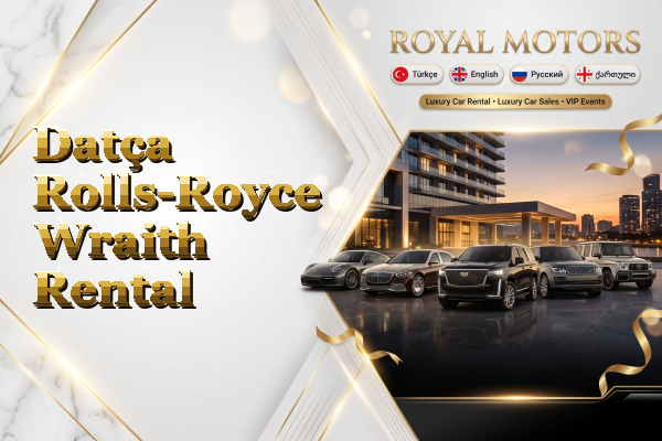 Datça Rolls-Royce Wraith Rental