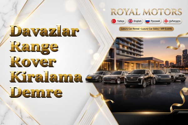 Davazlar Range Rover Kiralama - Demre