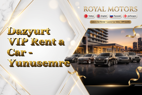 Dazyurt VIP Rent a Car - Yunusemre