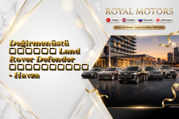 Değirmenüstü თვიური Land Rover Defender გაქირავება - Havza