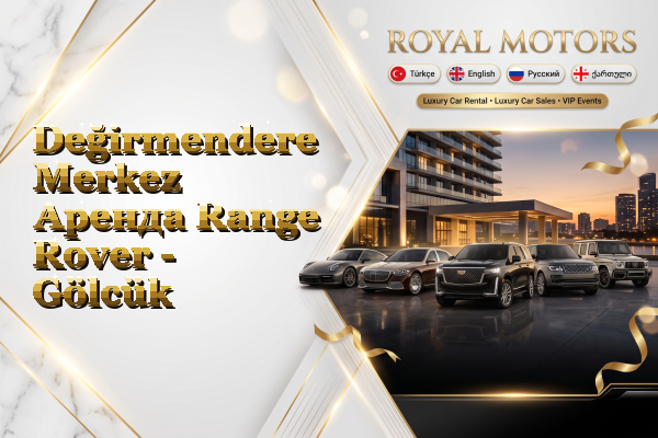Değirmendere Merkez Аренда Range Rover - Gölcük