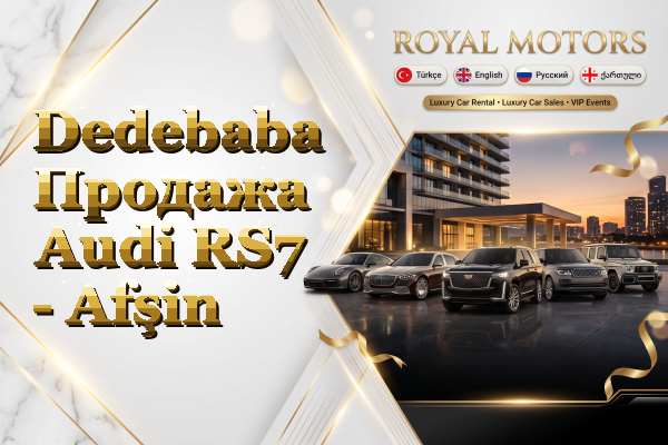 Dedebaba Продажа Audi RS7 - Afşin
