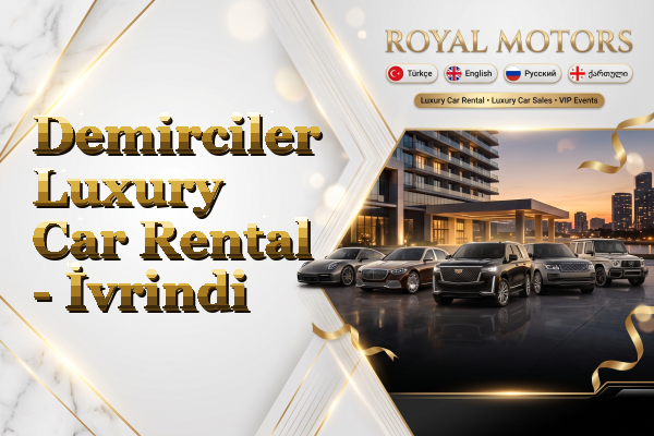 Demirciler Luxury Car Rental - İvrindi