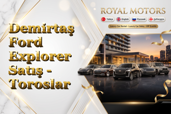 Demirtaş Ford Explorer Satış - Toroslar