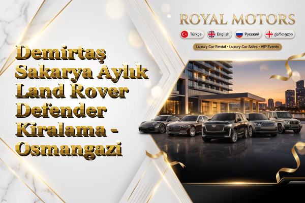 Demirtaş Sakarya Aylık Land Rover Defender Kiralama - Osmangazi