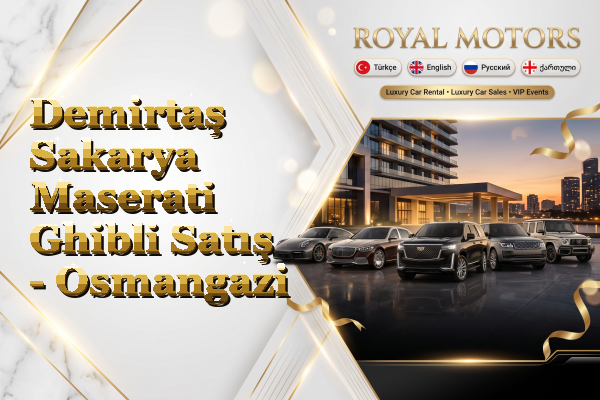 Demirtaş Sakarya Maserati Ghibli Satış - Osmangazi