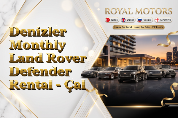 Denizler Monthly Land Rover Defender Rental - Çal