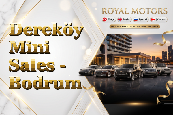 Dereköy Mini Sales - Bodrum