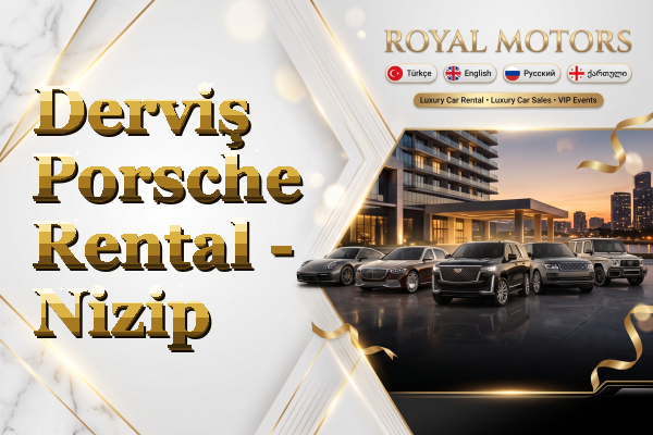 Derviş Porsche Rental - Nizip