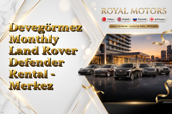 Devegörmez Monthly Land Rover Defender Rental - Merkez