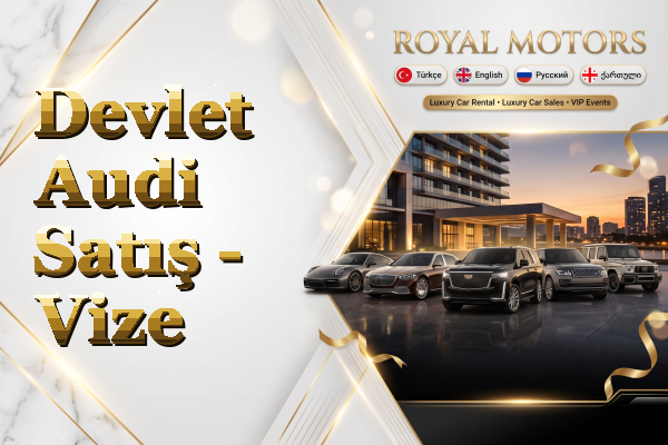 Devlet Audi Satış - Vize