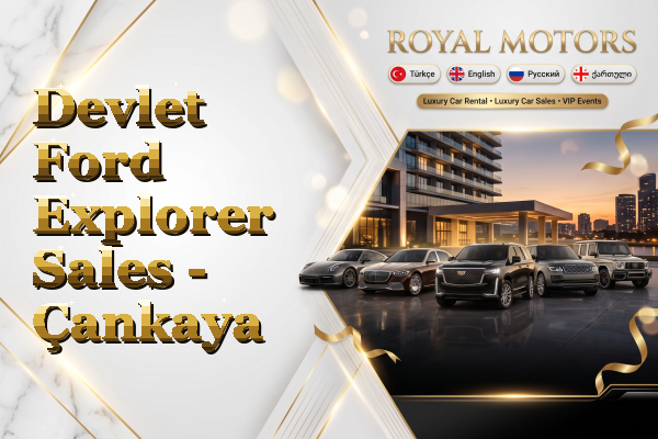 Devlet Ford Explorer Sales - Çankaya