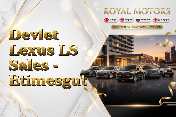 Devlet Lexus LS Sales - Etimesgut