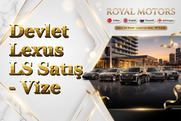 Devlet Lexus LS Satış - Vize