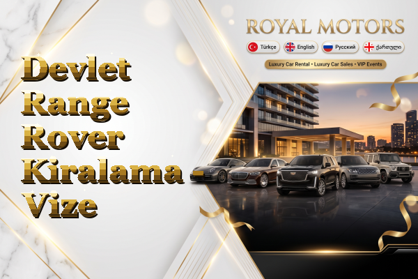 Devlet Range Rover Kiralama - Vize
