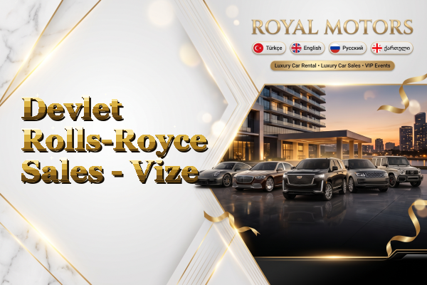 Devlet Rolls-Royce Sales - Vize
