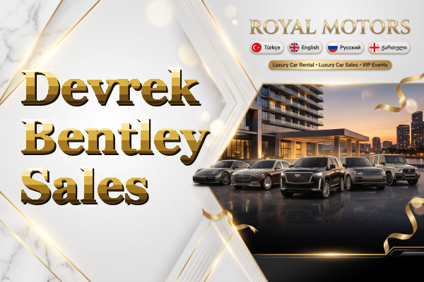 Devrek Bentley Sales