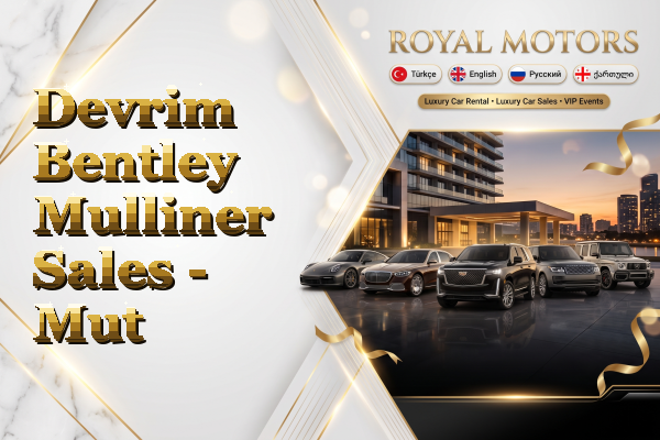 Devrim Bentley Mulliner Sales - Mut
