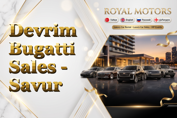 Devrim Bugatti Sales - Savur