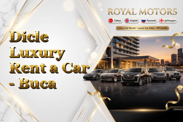 Dicle Luxury Rent a Car - Buca