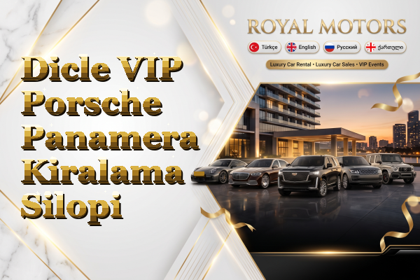 Dicle VIP Porsche Panamera Kiralama - Silopi