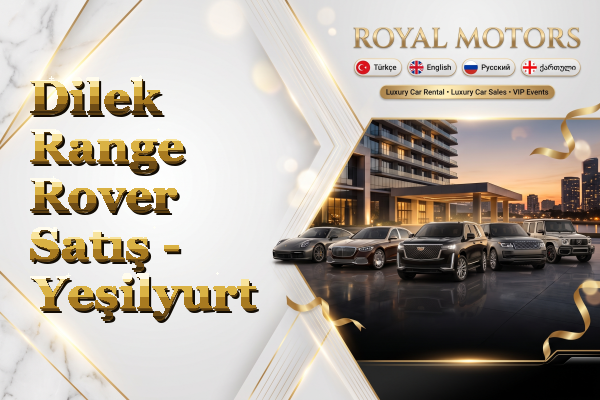 Dilek Range Rover Satış - Yeşilyurt