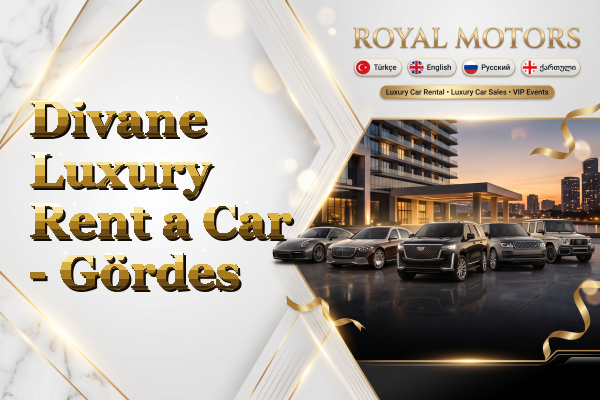 Divane Luxury Rent a Car - Gördes