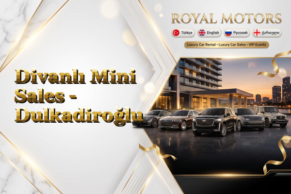Divanlı Mini Sales - Dulkadiroğlu