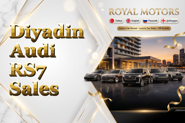 Diyadin Audi RS7 Sales