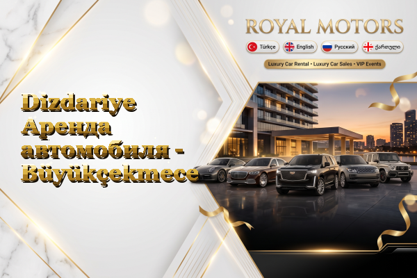 Dizdariye Аренда автомобиля - Büyükçekmece